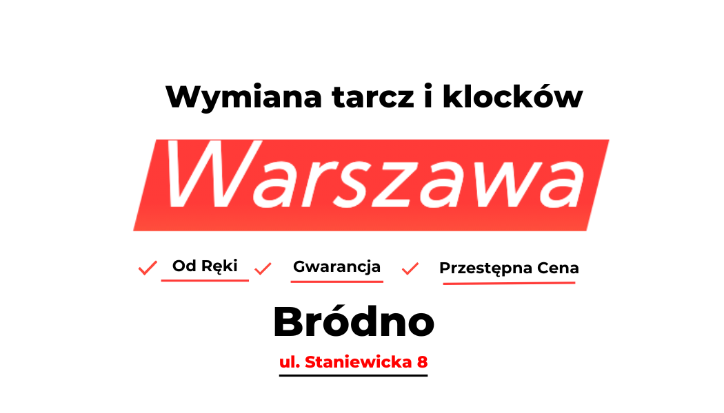 wymiana tarcz hamulcowych w Warszawie